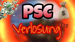 🔥10€ PSC Verlosung🔥 [upl. by Elset]