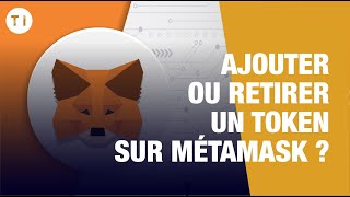 Comment ajouter ou retirer un token sur métamask  tutoriel rapide [upl. by Chaney]