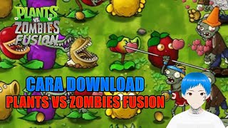 CARA DOWNLOAD PLANTS VS ZOMBIES FUSION DI ANDROID [upl. by Dorran]