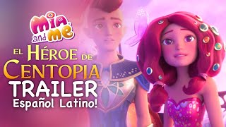 Mia y yo El Héroe de Centopia  Tráiler en Español Latino  Nueva Película [upl. by Esoryram450]