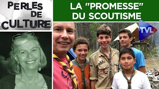 La quotPromessequot du scoutisme  Perles de Culture n°234  TVL [upl. by Sholem888]