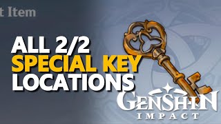 All Special Key Locations Genshin Impact [upl. by Leeland339]