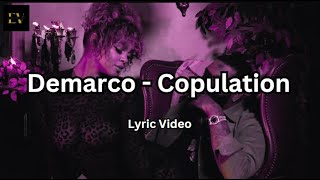 Demarco  Copulation 2020 Lyric Video [upl. by Maximilien]