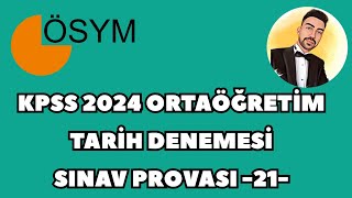 KPSS 2024 ORTAÃ–ÄRETÄ°M TARÄ°H DENEME  SINAV PROVASI 21 kpss2024 kpsstarih kpsstarihdeneme [upl. by Evangelin]