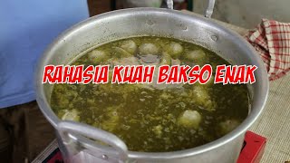 BONGKAR RAHASIA KUAH BAKSO ENAK UNTUK USAHA resep ini dipakai jualan di 2 cbng bakso [upl. by Anima]