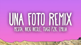 Una Foto Remix  Mesita Nicki Nicole Emilia Tiago PZK [upl. by Ardy]