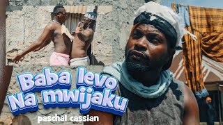 BABA LEVO NA MWIJAKU  Paschal Cassian Official Music Video [upl. by Bathsheeb]