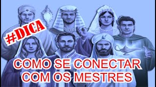 COMO SE CONECTAR COM OS MESTRES ASCENSOS [upl. by Eliath]