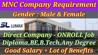 SL LUMAX LIMITED  MNC Company  Permanent Job  Male amp Female  Job vacancy in Chennai 2024 today [upl. by Anujra657]