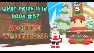 DAY 5 of the Advent Calendar Whats the PRIZE  ROBLOX Adopt Me Winterfest 2023 [upl. by Cecilia]