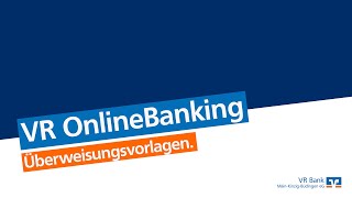 VR OnlineBanking Überweisungsvorlagen  VR Bank MainKinzigBüdingen [upl. by Nerol194]