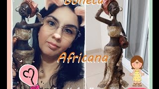 DIY  Modelagem de uma Estatueta Africana EuSouArtesão [upl. by Stickney]