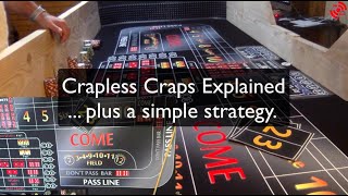 CRAPLESS Craps Explained … plus a simple strategy [upl. by Adianez772]