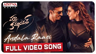 Andala Raasi Full Video Song  Pakka Commercial  Gopichand Raashi Khanna  Maruthi  Jakes Bejoy [upl. by Maje797]