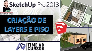 Aula 06  Criação de layers e piso  SketchUp 2018 [upl. by Hadwin934]