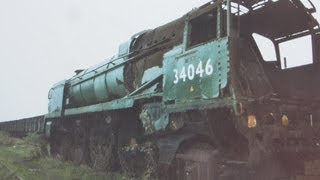 SCRAPPED 34046 Braunton and then After Restoration [upl. by Madelena]