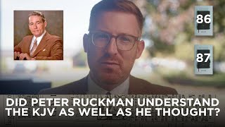 Did Peter Ruckman Understand the KJV as Well as He Thought [upl. by Milda]