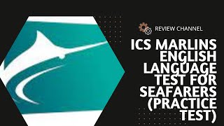 ICS Marlins English Language Test For Seafarers Practice Test [upl. by Inamik]