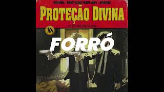 PROTEÇÃO DIVINA Forró [upl. by Bolanger]