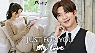 JUST FOR YOU🤍𝗠𝗬 𝗟𝗢𝗩𝗘 Namjoon FF Tamil part 1 btsfftamil [upl. by Fredel]