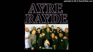 AYRE RAYDE  WILMERS PARK 7201984 [upl. by Stinky]