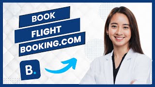 How To Book Flight On Bookingcom Full Guide [upl. by Mohammed]