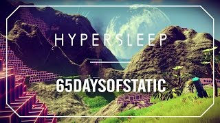 Hypersleep  65daysofstatic No Man’s Sky [upl. by Karisa]