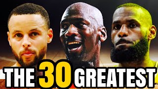 The 30 Greatest Players of All Time UPDATED [upl. by Adnaram]