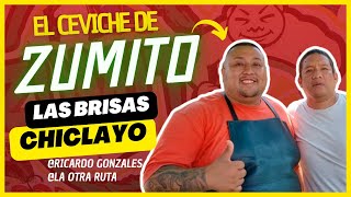 🦈El Ceviche de ZUMITO Las Brisas CHICLAYO  Ricardo Gonzales La Otra Rutaricardogonzaleslaotraruta [upl. by Haywood240]