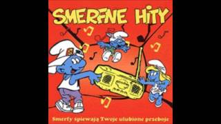 Smerfne Hity  Nie Ma Sprawy [upl. by Cresa333]