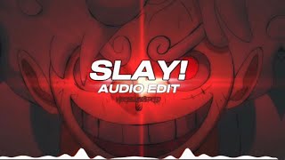 SLAY  ETERNXLKZ EDIT AUDIO [upl. by Lenhard]