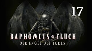 Let´s Play Baphomets Fluch 4  German  Part 17 [upl. by Rehpinnej]