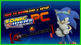 How to Setup Reloaded II and PC Tweakbox for Sonic Riders PC [upl. by Phillipe943]