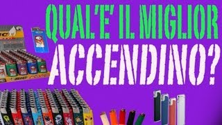 QUAL È IL MIGLIOR ACCENDINO [upl. by Pathe]