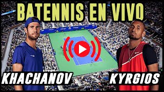 Nick Kyrgios vs Karen Khachanov  Reaccionando en vivo en BATennis [upl. by Yrdnal]