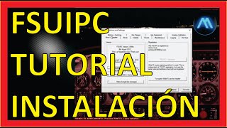 FSUIPC TUTORIAL DE INSTALACION [upl. by Waxman]