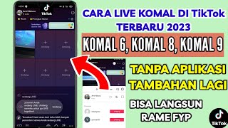 CARA LIVE TIKTOK KOMAL 6 CARA LIVE DI TIKTOK  TIKTOK KOMAL 9 CARA BUAT KOMAL 9 DI TIKTOK KOMAL 9 [upl. by Oker]