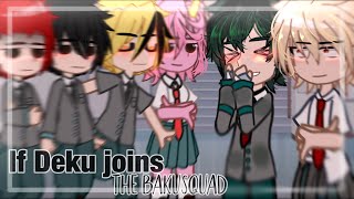 If Deku joined the Bakusquad  meme bkdk angst  Mhabnha GCMM [upl. by Elleimac985]