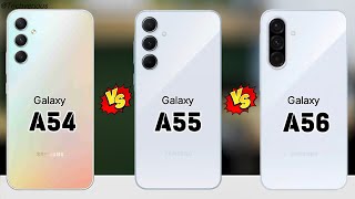 Samsung Galaxy A54 Vs Samsung Galaxy A55 Vs Samsung Galaxy A56 5G ⚡ Review Of Specs [upl. by Glarum]