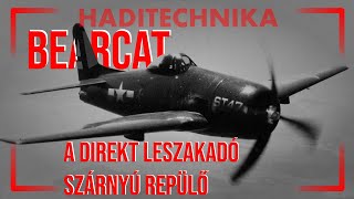 Bearcat  a direkt letörő szárnyú repülő HADITECHNIKA [upl. by Arocat]