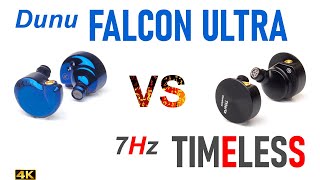 Dunu Falcon Ultra vs 7Hz Timeless [upl. by Aihsitan]