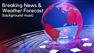 Breaking News and Weather Forecast  Background Music  Royalty Free Music [upl. by Tidwell963]