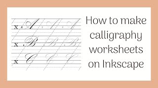 How to make Copperplate Calligraphy Worksheets on Inkscape [upl. by Collimore]