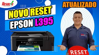 ✅ NOVO Reset Epson L395 L495 Simplificado Direto fácil de usar Luzes do papel e tinta piscando [upl. by Suivatram965]