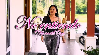 No entiendo  Marieth Paz Video Oficial [upl. by Pantia]