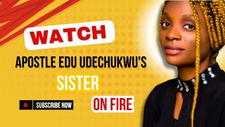 Watch Apostle Edu Udechukwus Sister Demonstrate POWER 🔥🔥🔥 [upl. by Ambrosane]