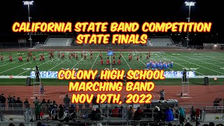 Colony High School 2022 CSBC State Finals Marching Band [upl. by Nodnorb515]