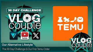 Bonus Vlog  The 30 Challenge amp Our First Temu Order [upl. by Lehmann]