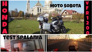 Honda VFR 1200 test spalania Moto Sobota Licheń [upl. by Eurd]