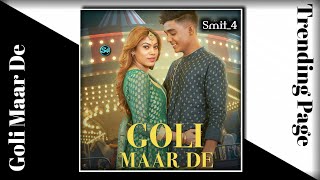 Goli Maar De  Rohit amp Nita  WhatsApp New Song Status  Couple Love Song Status  smitcloudshorts [upl. by Teri484]